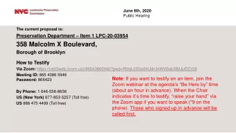 358 Malcolm X Boulevard,  Borough of Brooklyn  How to Testify Via Zoom: