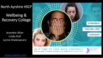 Wellbei  being &amp;  ng &amp;  Reco  cove  very C  College  Jeanette Allan  Linda Hull  Lynne