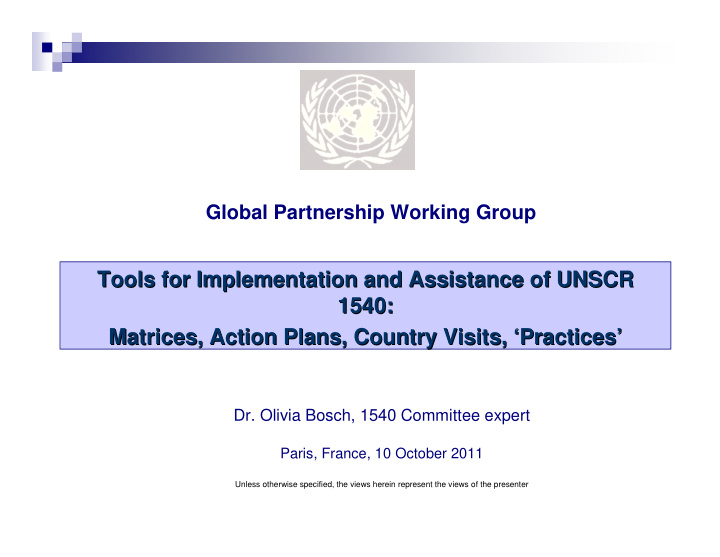 tools for implementation and assistance of unscr tools