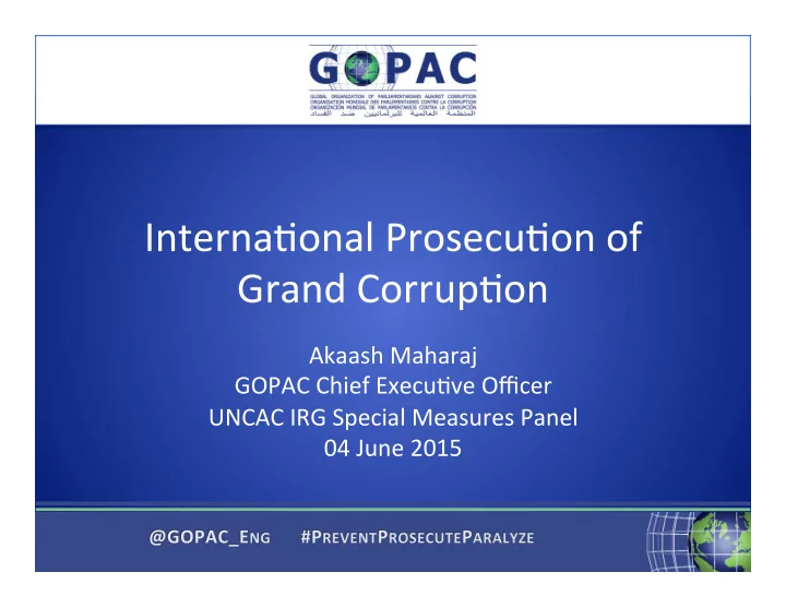 interna onal prosecu on of grand corrup on
