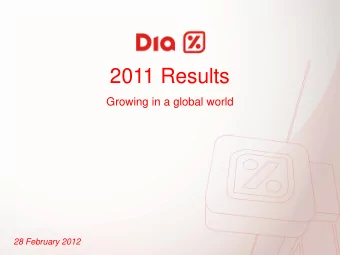 2011 Results  Growing in a global world 28 February 2012  1  2011, the year of independence  / A