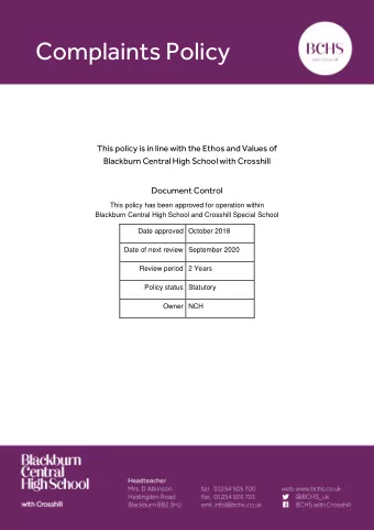 Complaints Policy  This policy is in line with the Ethos and Values of  Blackburn Central High