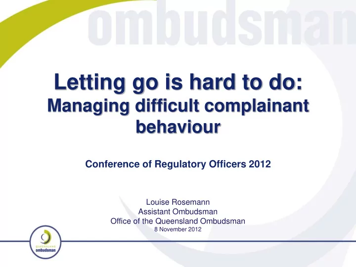 unreasonable complainant conduct