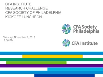 CFA SOCIETY OF PHILADELPHIA  KICKOFF LUNCHEON  Tuesday, November 6, 2012  3:00 PM TODAYS