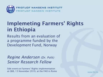 Implemeting Farmers Rights  in Ethiopia  Results from an evaluation of  a programme funded by