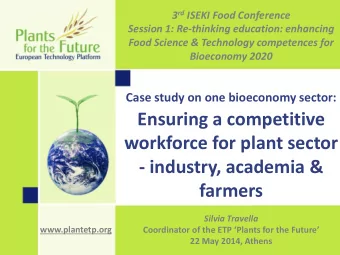 Case study on one bioeconomy sector:  Ensuring a competitive  workforce for plant sector  -