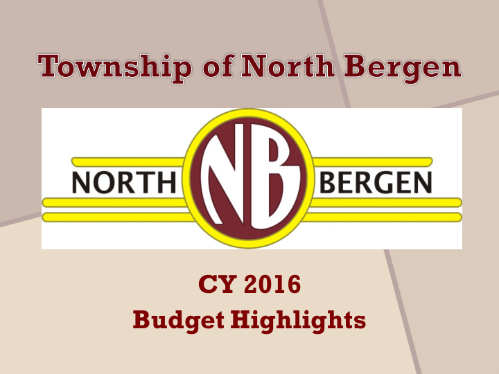 cy 2016 budget highlights cy 2016 budget highlights