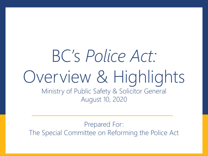bc s police act overview highlights