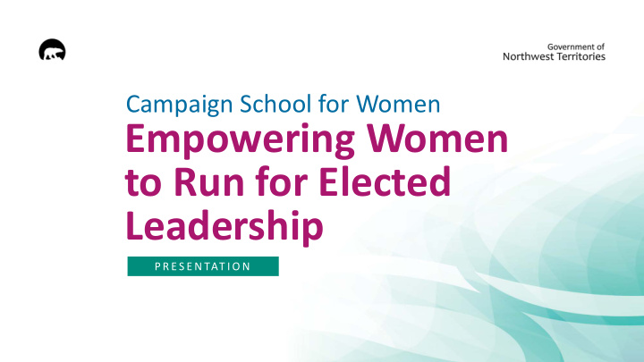 empowering women to run for elected leadership