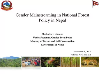 Gender Mainstreaming in National Forest  Policy in Nepal  Madhu Devi Ghimire  Under