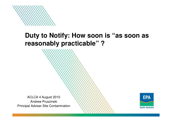 duty to notify how soon is as soon as reasonably