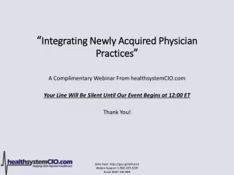 Housekeeping  Moderator  Anthony Guerra, editor-in-chief, healthsystemCIO.com  Ask A