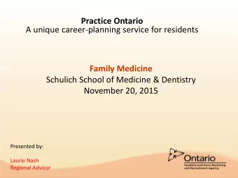Practice Ontario  A unique career-planning service for residents  Family Medicine  Schulich School