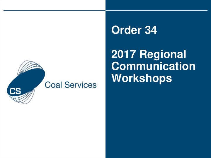 order 34 2017 regional communication workshops welcome
