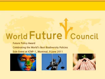 Future  Future P  Polic  olicy Aw  y Award  ard  Cel  Celebrating the Worlds Be  ebrating the