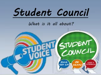 Stude  Student Co  nt Counc  uncil  il  What is it all about?  What is it all about?  Student