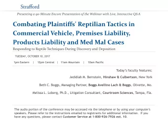 Products Liability and Med Mal Cases  Responding to Reptile Techniques During Discovery and