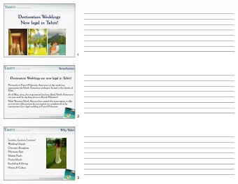 Destination Weddings  Now legal in Tahiti!  1  Introduction  Destination Weddings are now legal in