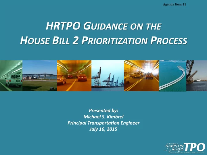 hrtpo g uidance on the h ouse b ill 2 p rioritization p