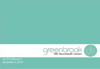 November 5,2019  CAUTIONARY NOTE REGARDING FORWARD-LOOKING STATEMENTS  Some of the information