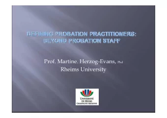 Rheims University  History: volunteers  Current trends:  - privatisation &amp; the return