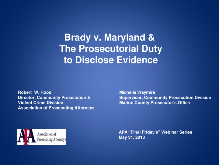 brady v maryland the prosecutorial duty to disclose