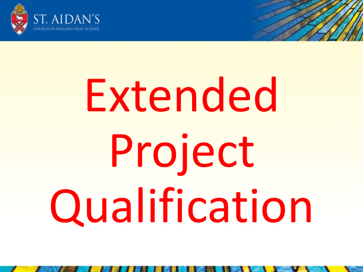 extended project qualification introduction
