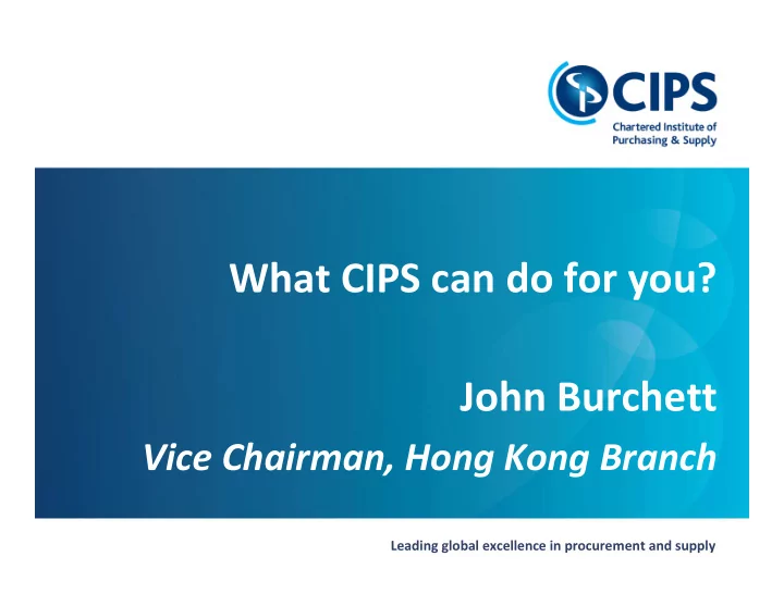 what cips can do for you john burchett
