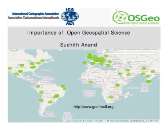 Importance of  Open Geospatial Science  Suchith Anand  http://www.geoforall.org