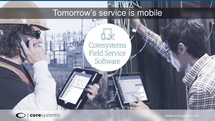 tomorrow s service is mobile
