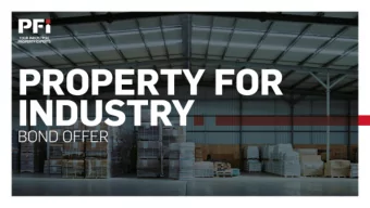 DISCLAIMER This presentation has been prepared by Property For Industry Limited (PFI or the Issuer)