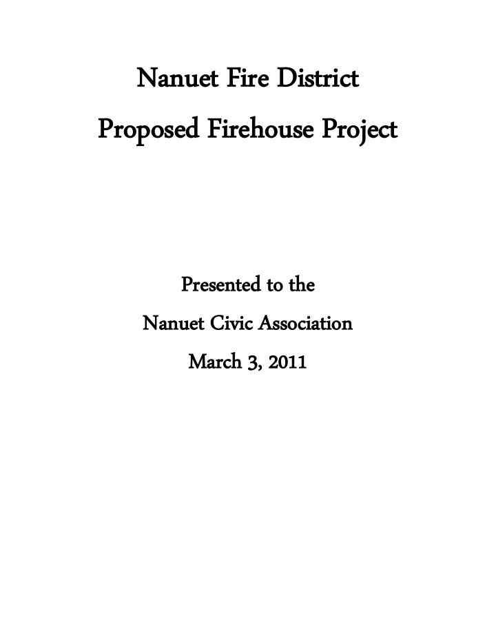 nan nanuet fire d uet fire district istrict prop proposed