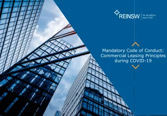 Mandatory Code of Conduct:  Commercial Leasing Principles  during COVID-19  Purpose of the code