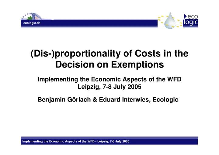 dis proportionality of costs in the decision on exemptions