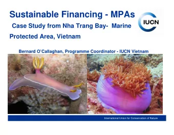 Sustainable Financing - MPAs  Case Study from Nha Trang Bay- Marine  Protected Area, Vietnam
