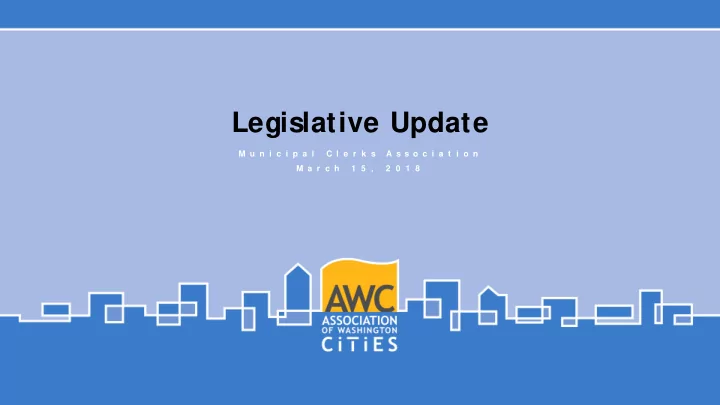 legislative update
