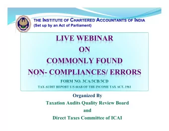 LIVE WEBINAR  ON  COMMONLY FOUND  NON- COMPLIANCES/ ERRORS  FORM NO. 3CA/3CB/3CD  TAX AUDIT REPORT