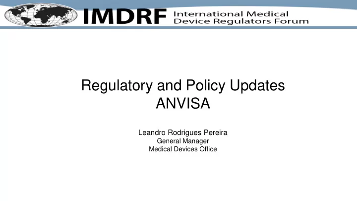 regulatory and policy updates anvisa