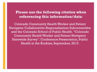 Please use the following citation when referencing this information/data :  Colorado Community