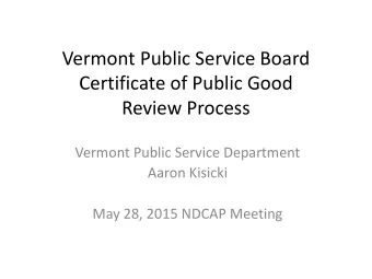 Vermont Public Service Board  Certificate of Public Good  Review Process  Vermont Public Service