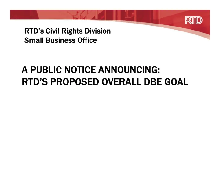 a public notice announcing a public notice announcing rtd
