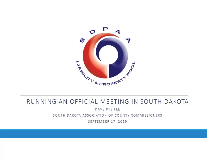 running an official meeting in south dakota