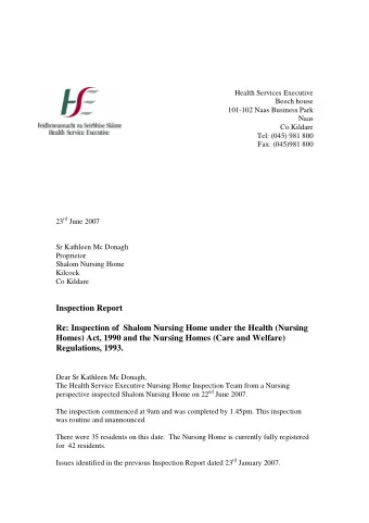 Inspection Report  Re: Inspection of  Shalom Nursing Home under the Health (Nursing  Homes) Act,