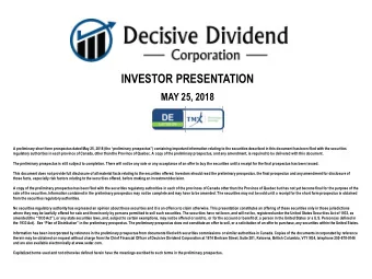 INVESTOR PRESENTATION  MAY 25, 2018 A preliminary short form prospectus dated May 25, 2018 (the