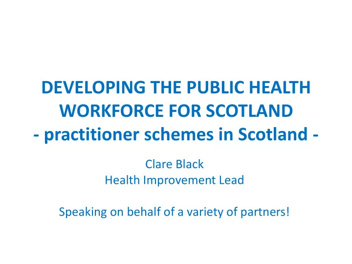 developing the public health workforce for scotland