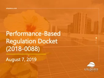 Perform  rmanc  ance-Base  sed  Regu  gula  latio  ion D  Docket  et  (2018-0088)  Augu  August  st