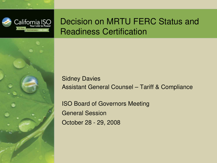 decision on mrtu ferc status and readiness certification