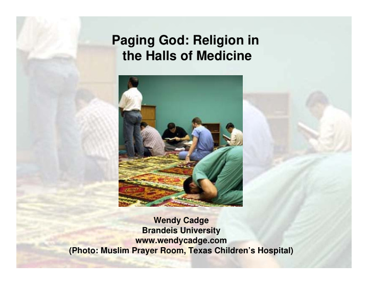 paging god religion in the halls of medicine