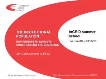 InGRID summer  THE INSTITUTIONAL  school  POPULATION  -  Leuven (BE), 31/05/16  HOW EUROPEAN