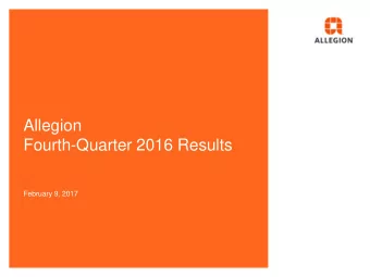 Fourth-Quarter 2016 Results  February 9, 2017  Safe Harbor  This presentation contains